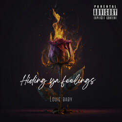 Hiding Ya Feelings