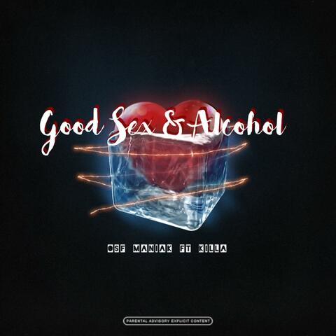 Good Sex & Alcohol
