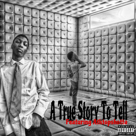 A True Story To Tell
