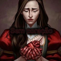 Sem coração