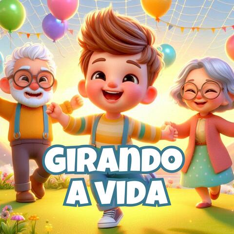 Girando a Vida