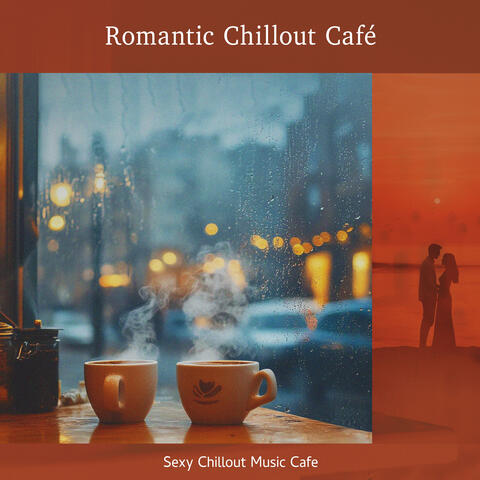 Romantic Chillout Café