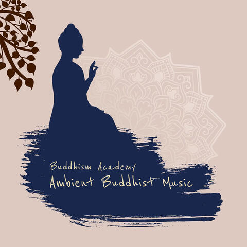 Ambient Buddhist Music
