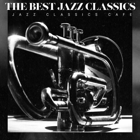 The Best Jazz Classics