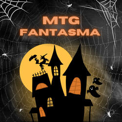 Mtg Fantasma