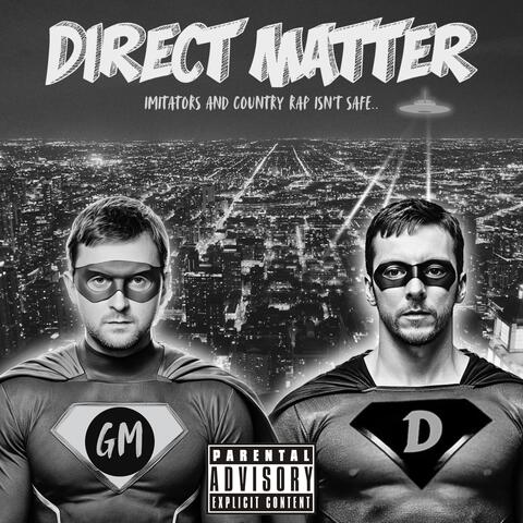 Direct Matter