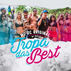 Tropa Das Best