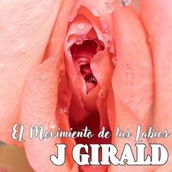 El Movimiento de Tus Labios