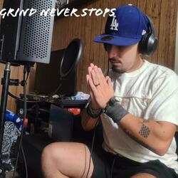 Grind Never Stops