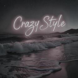 Crazy Style