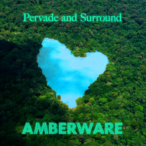 Pervade and Surround