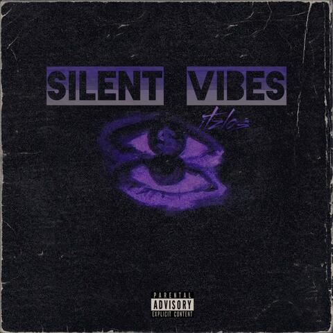 Silent Vibes