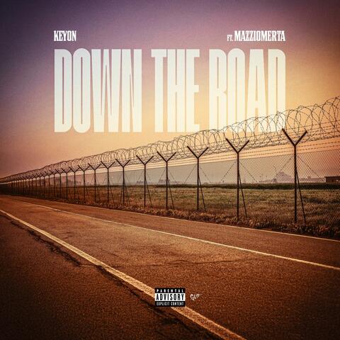 Down The Road