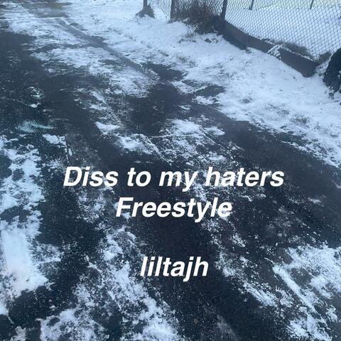 Diss to my haters Freestyle