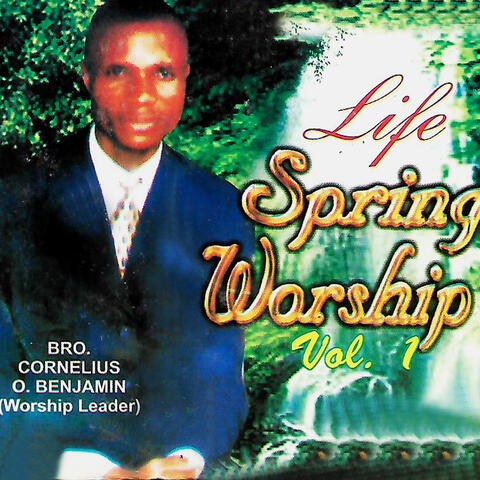 LIFE SPRING WORSHIP VOL.1