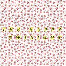 The Happy Twilight