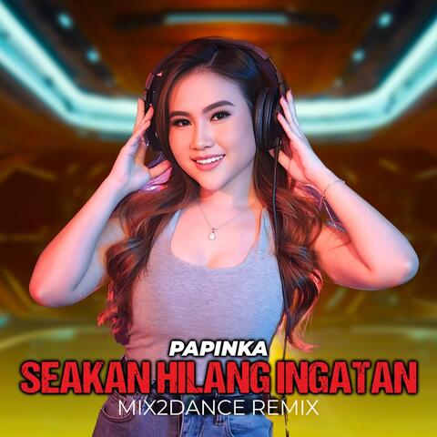 Seakan Hilang Ingatan
