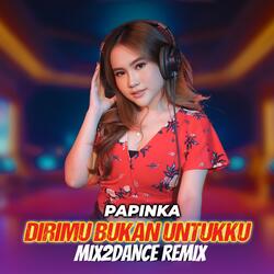 Dirimu Bukan Untukku