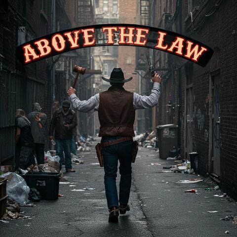 No Ones Above The Law