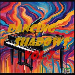 Dancing Shadows,Vol.7