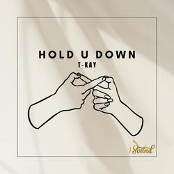 Hold U Down