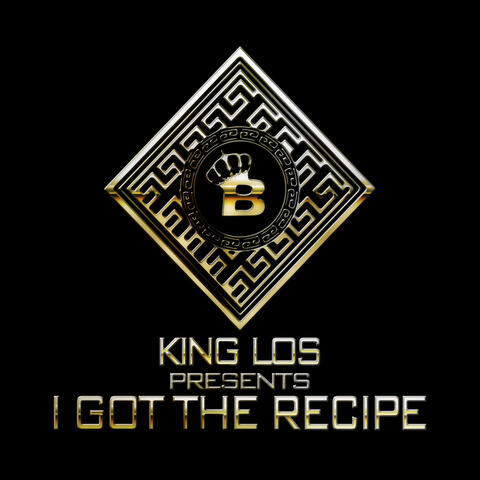I GOT THE RECIPE