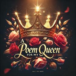 A Poem For My Queen