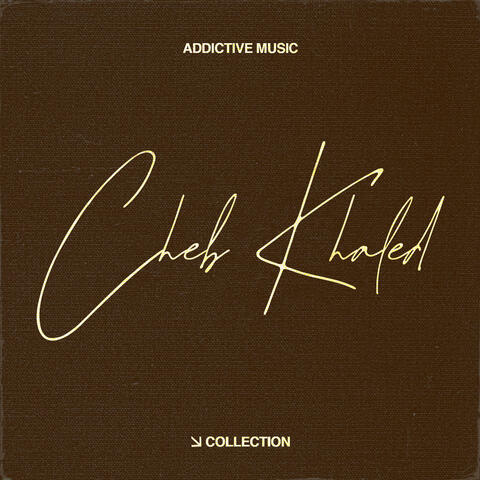 Cheb Khaled "Collection"
