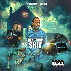 Real Trap Shit