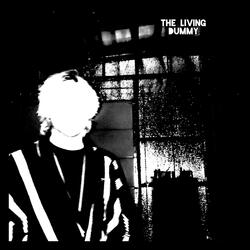 The Living Dummy (Alternate Rock Recording)