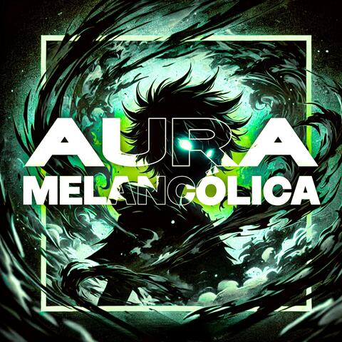 AURA MELANCÓLICA