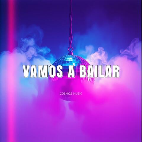 Vamos a Bailar