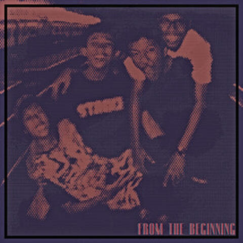 From the Beginning