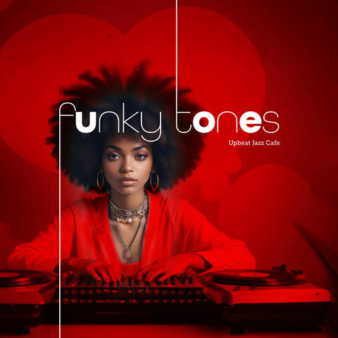 Funky Tones