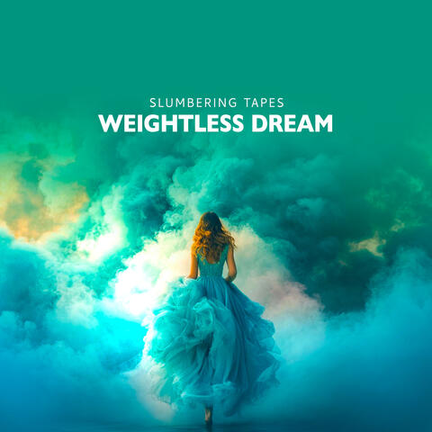 Weightless Dream