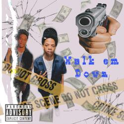 Walk Em Dowm