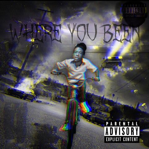 Where You Been