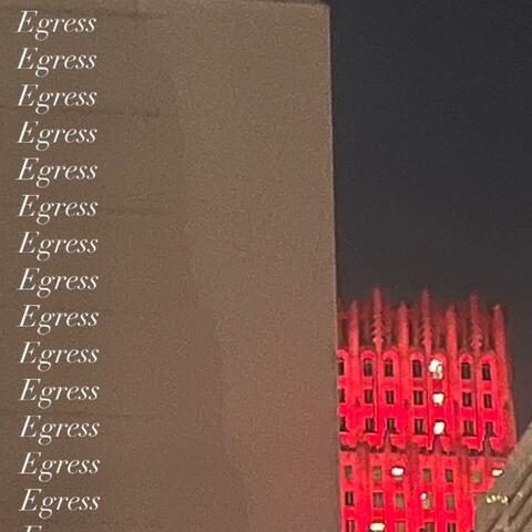 Egress