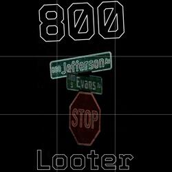 800 Looter