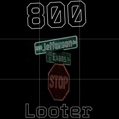 800 Looter