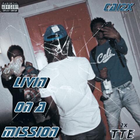 Livin' Onna Mission