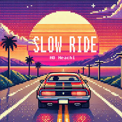 Slow Ride