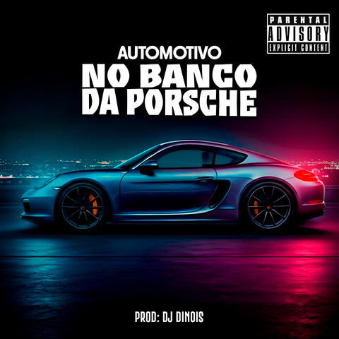 AUTOMOTIVO NO BANCO DA PORSCHE