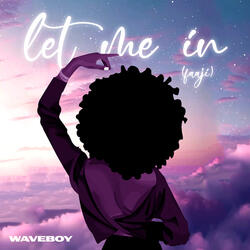 Let Me In (Faaji)