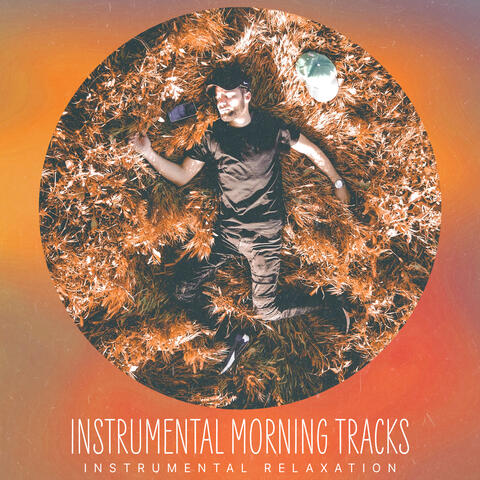 Instrumental Morning Tracks
