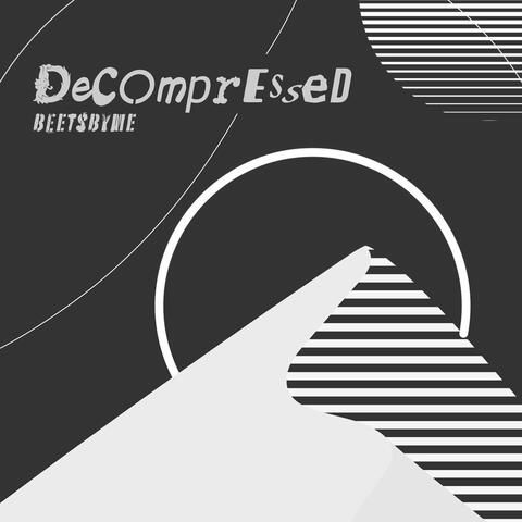 decompressed