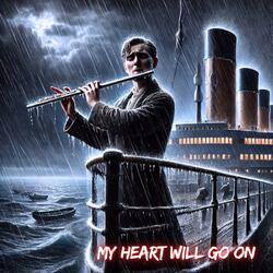 My Heart Will Go On
