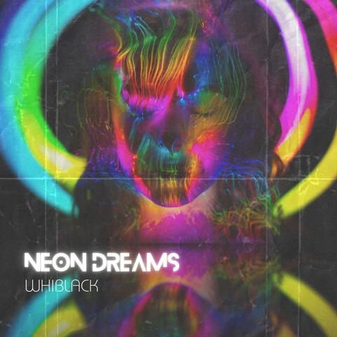 Neon Dreams