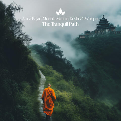 The Tranquil Path