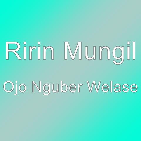Ojo Nguber Welase